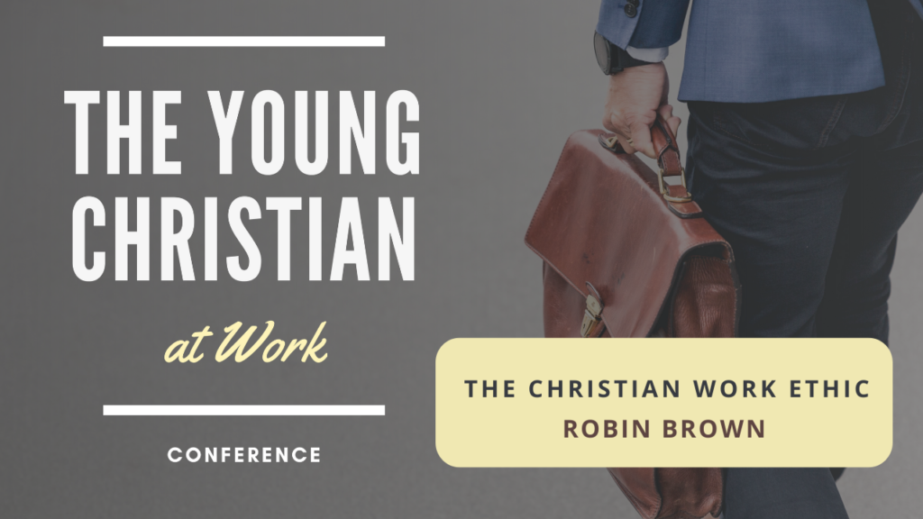 The Christian Work Ethic